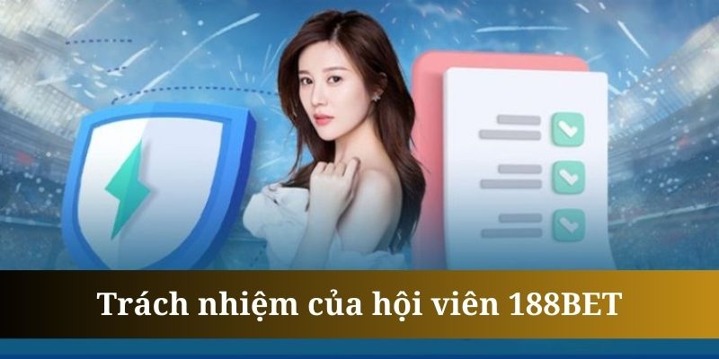 Chính sách bảo mật quy định 188BET có quyền thu thập dữ liệu hội viên